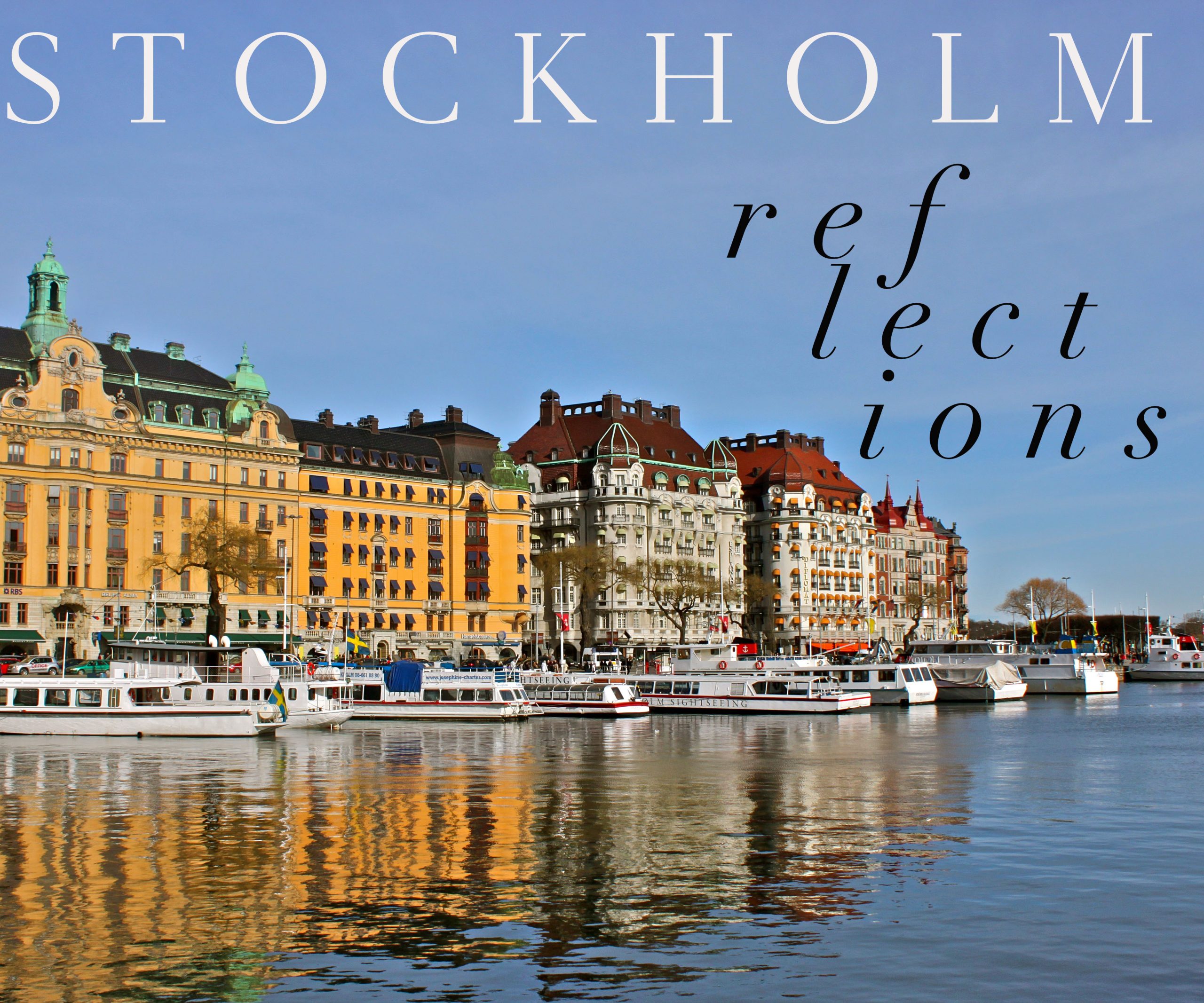 Stockholm reflections